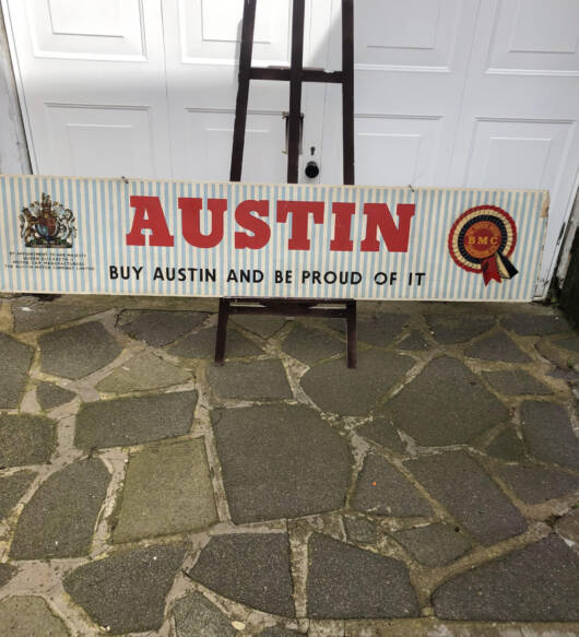 AUSTIN BMC BUY AUSTIN AND BE PROUD OF IT Sign