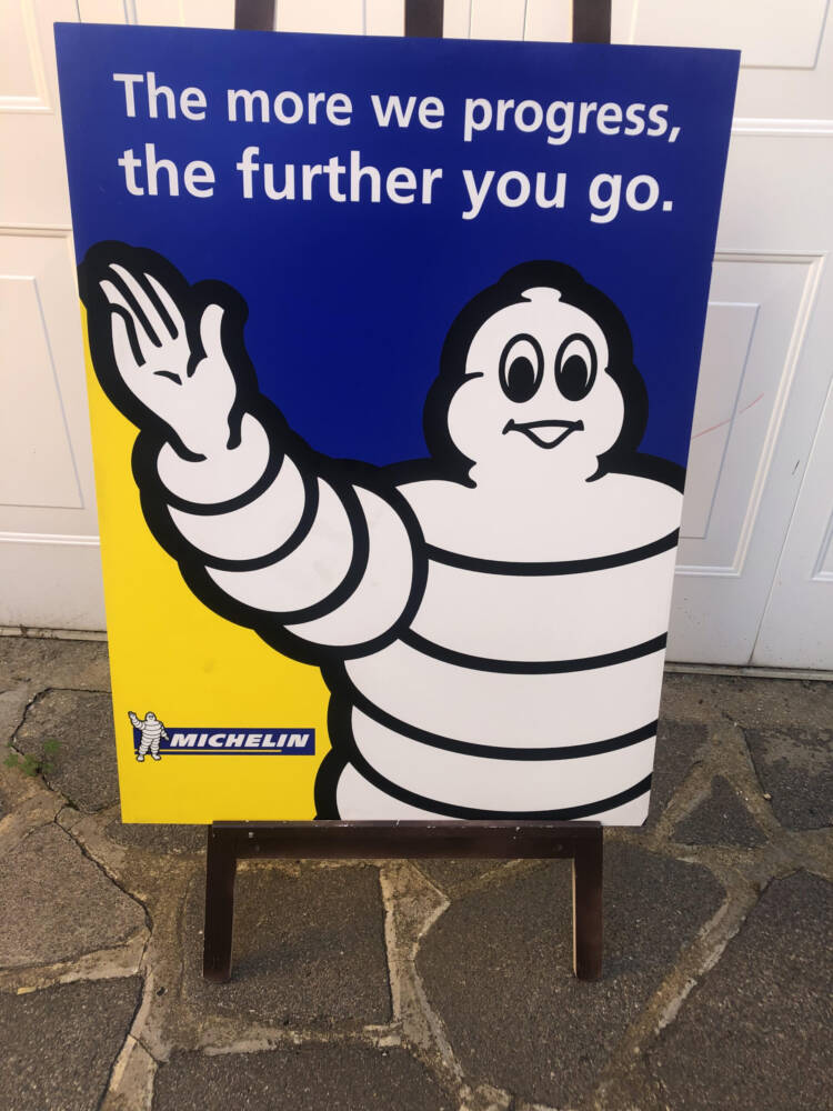MICHELIN "The more we progress" Sign